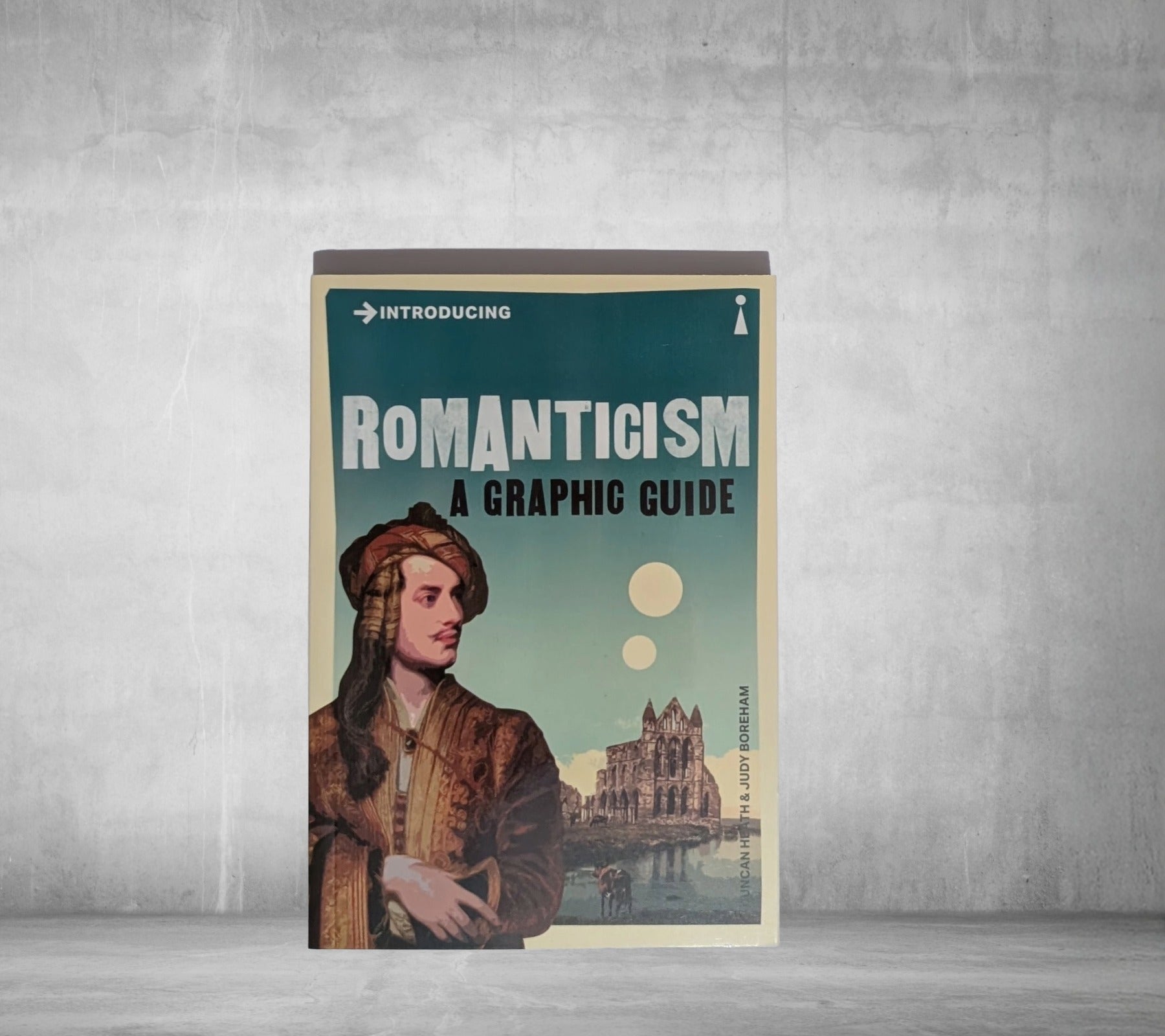 Introducing Romanticism by Duncan Heath
