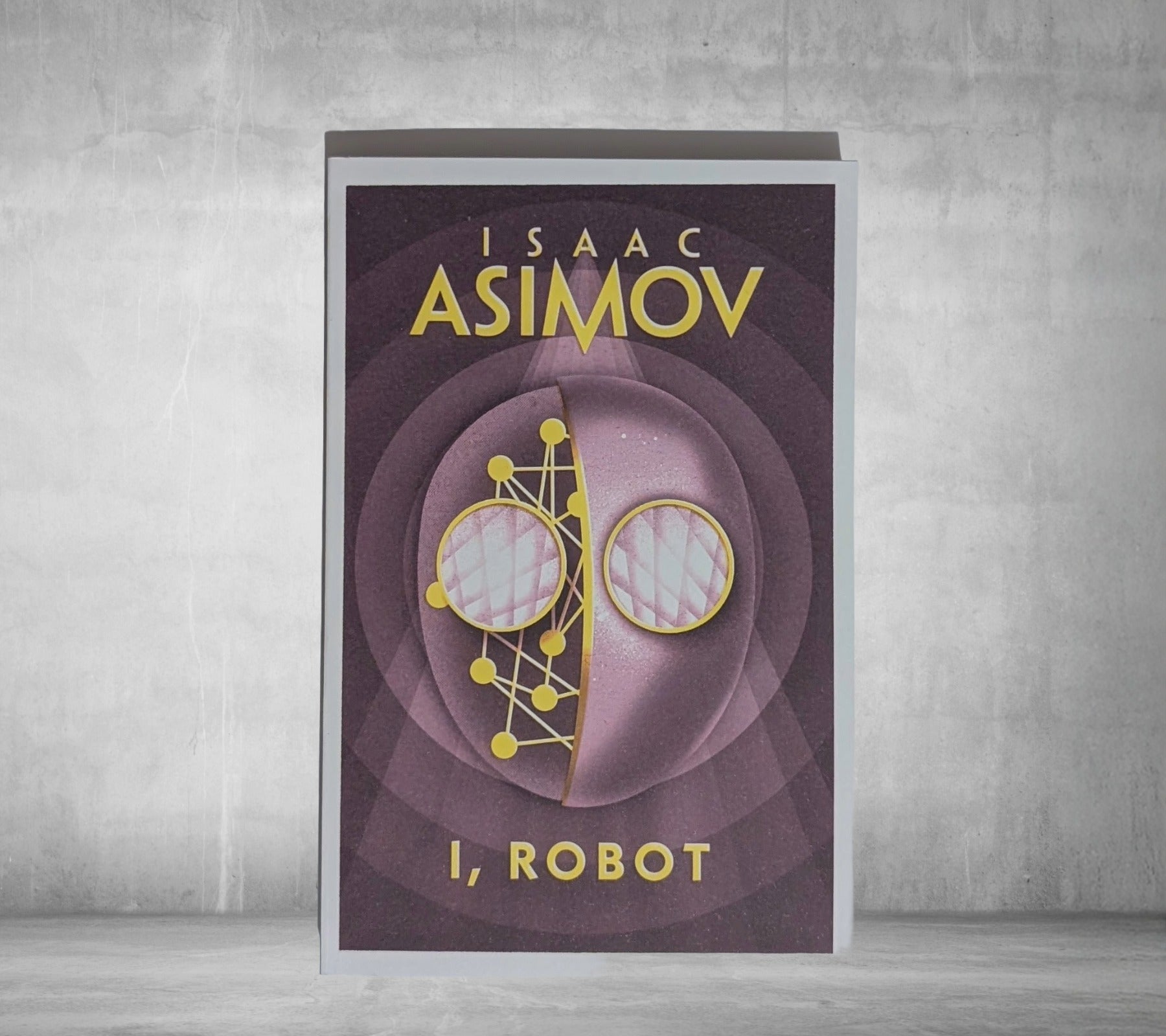 I, Robot by Isaac Asimov